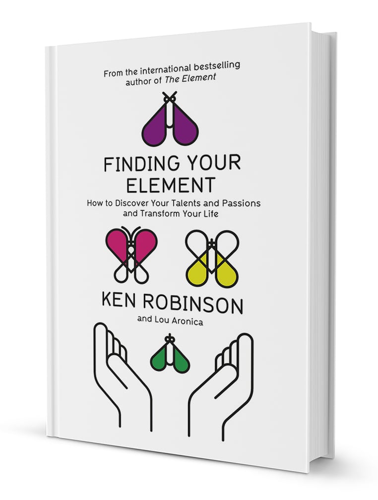 Finding Your Element - Sir Ken Robinson